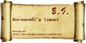 Borvendég Izmael névjegykártya